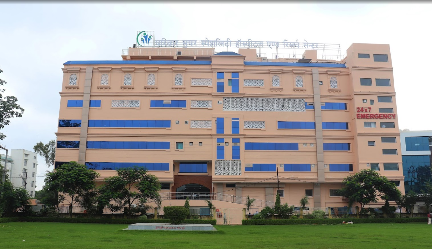 Parivar Super Speciality Hospital & Research Centre